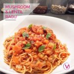 Mushroom and Lentil Ragu